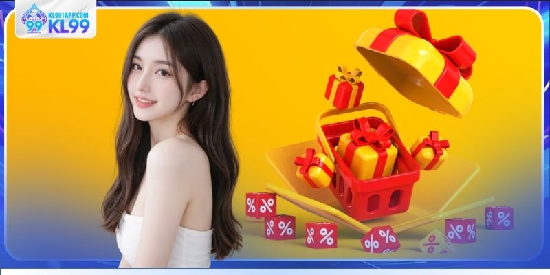 Khám phá chương trình khuyến mãi KL99 