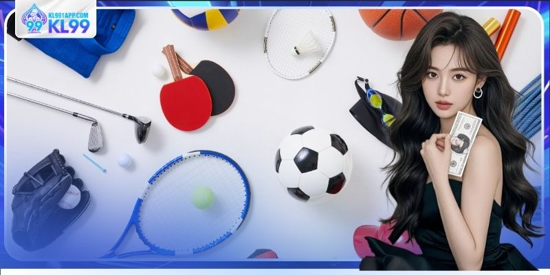 Thể thao KL99 có nhiều kèo hot